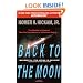 Back to the Moon: A Novel