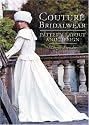 Couture Bridalwear: Pattern Layout and Design
