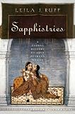 Sapphistries: A Global History of Love between Women (Intersections Transdisciplinar)