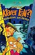 Klarer Fall?!: 40 Minikrimis zum Mitraten