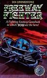 Freeway Fighter (Fighting Fantasy)