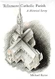 Tullamore Catholic parish : a historical survey