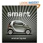 Smart: Small Car, Big Deal