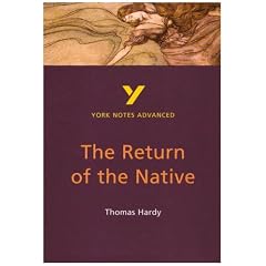 York Notes Advanced - The Return of the Native