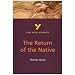 York Notes Advanced - The Return of the Native