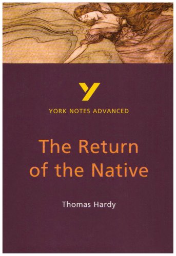 York Notes Advanced - The Return of the Native