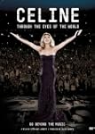 C�line Dion: Through the Eyes of the...