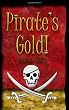 Pirate's Gold: A Teen Love story that includes Pirates, Pirate Treasure, and Sailing in the Caribbean!