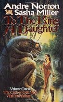 To the King a Daughter