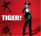 TIGER!(初回限定盤)(DVD付)
大我, KANKAWA, 清水興, ハル高内, カルロス管野, JAMES MAHONE, NEIL STALNAKER, 佐藤洋樹, 辛島文雄 (Columbia Music Entertainment,inc.( C)(M))