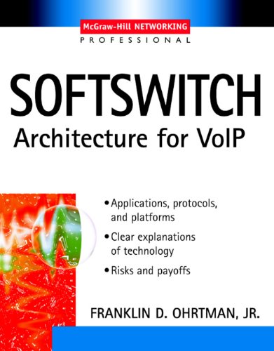 Softswitch (McGraw-Hill Networking Professional)