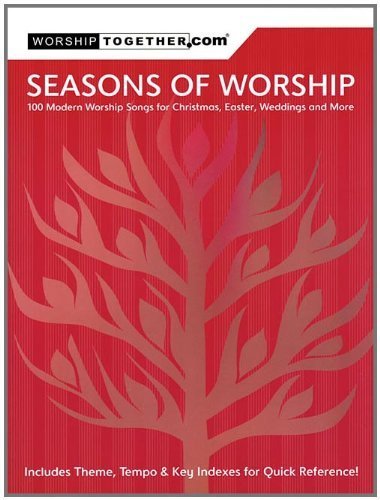 Seasons of Worship: 100 Modern Worship Songs for Christmas, Easter, Weddings & More by Hal Leonard Corp. (2008-03-01)