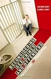 Reconsidering Sex Crimes and Offenders: Prosecution or Persecution?