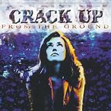 Crack Up lyrics