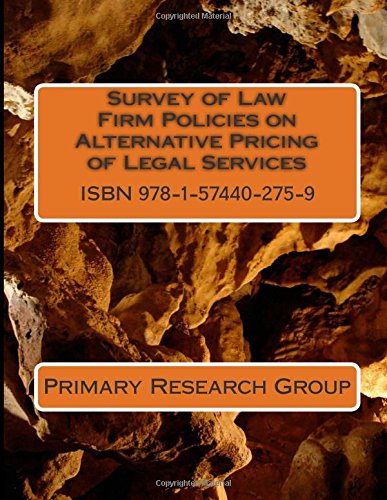 Survey of Law Firm Policies on Alternative Pricing of Legal Services