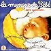La Musique de bébé Vol.1 - Bébé sommeille