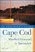 Books : Cape Cod, Martha's Vineyard & Nantucket: An Explorer's Guide, Seventh Edition (Explorer's Guides)