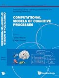 Computational models of cognitive processes : San Sebastian, Spain : 12-14 July 2012 : proceedings of the 13th Neural Computation and Psychology Workshop