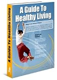 A Guide to Healthy Living Your Route to Weight loss