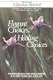 Elegant Choices, Healing Choices: Finding Grace and Wholeness in Everything We Choose