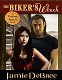 The Biker's Wench (Fantasy Ranch)