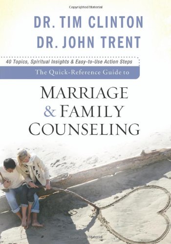 enlarge Quick-Reference Guide to Marriage & Family Counseling, The