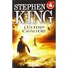 L'ultimo cavaliere. La torre nera: 1