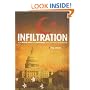 Infiltration: How Muslim Spies and Subversives have Penetrated Washington