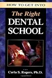 Buy : How to Get into the Right Dental School