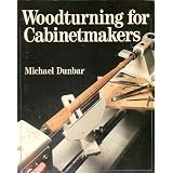 Woodturning for Cabinetmakers
