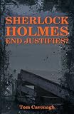 Sherlock Holmes End Justifies?