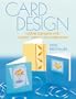 Card Design: Rubber Stamping with Colored Pencils and Watercolors