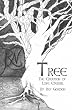 Tree: The Creation of Love Eternal