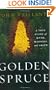The Golden Spruce: A True Story of Myth, Madness, and Greed