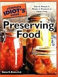  : The Complete Idiot's Guide to Preserving Food