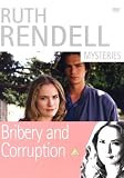 The Ruth Rendell Mysteries: Bribery and Corruption