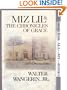 Miz Lil and the Chronicles of Grace