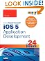 Sams Teach Yourself iOS 5 Application Development in 24 Hours (3rd Edition) (Sams Teach Yourself -- Hours)