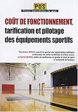 Co�t de fonctionnement, tarification et pilotage des �quipements sportifs