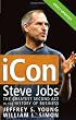 Image of iCon Steve Jobs: The Greatest Second Act in the History of Business