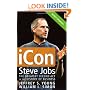 iCon Steve Jobs: The Greatest Second Act in the History of Business