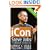 iCon Steve Jobs: The Greatest Second Act in the History of Business