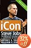 iCon Steve Jobs: The Greatest Second Act in the History of Business