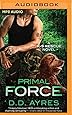 Primal Force (K-9 Rescue Novel)