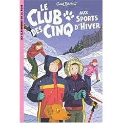 Le Club des Cinq, Tome 9 : Le Club des Cinq aux sports d'hiver