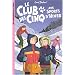 Le Club des Cinq, Tome 9 : Le Club des Cinq aux sports d'hiver