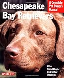 Chesapeake Bay Retrievers (Barron's Complete Pet Owner's Manuals)