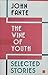 The Wine of Youth: Selected Stories