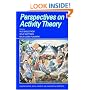 Perspectives on Activity Theory (Learning in Doing: Social, Cognitive and Computational Perspectives)