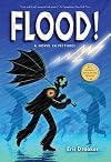 Flood!: A Novel in Pictures